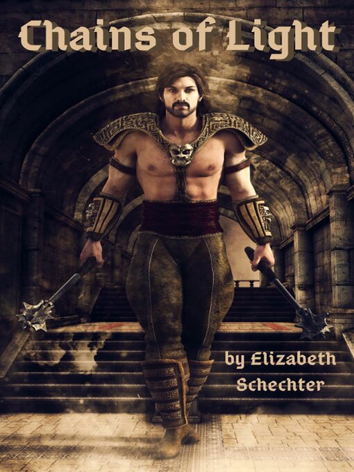 Title details for Chains of Light by Elizabeth Schechter - Available